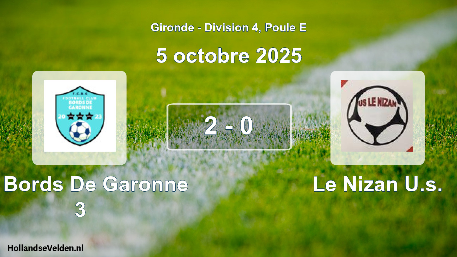 Gespeelde wedstrijd: Fc Bords De Garonne 3 - Le Nizan U.s. 2 - 0 (5 octobre 2025)