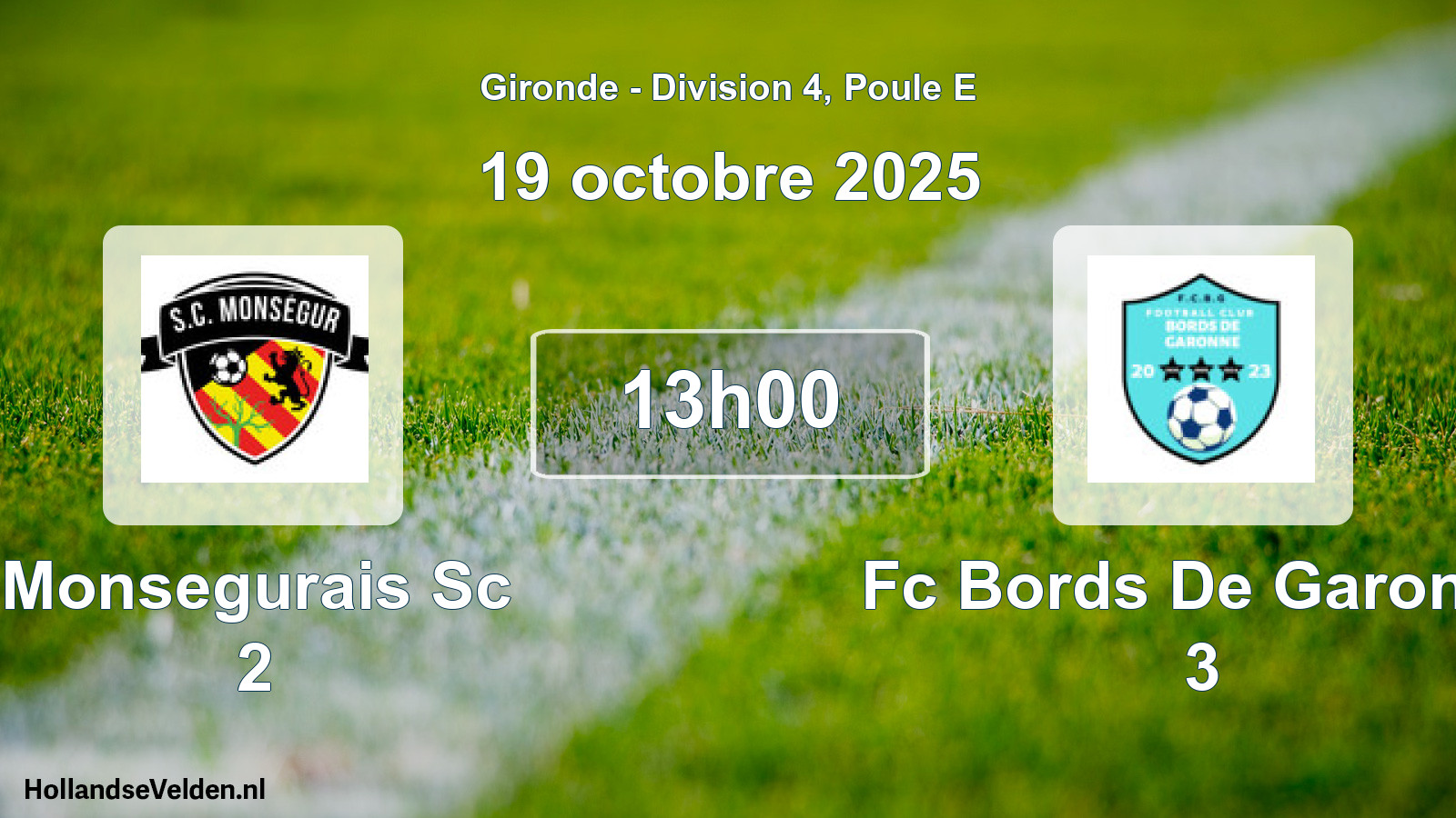 Scheduled Match: Monsegurais Sc 2 - Fc Bords De Garonne 3 (19 October 2025)