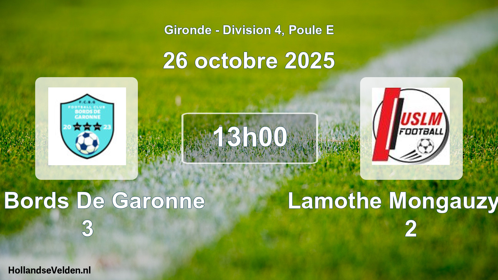 Scheduled Match: Fc Bords De Garonne 3 - Lamothe Mongauzy Us 2 (26 October 2025)