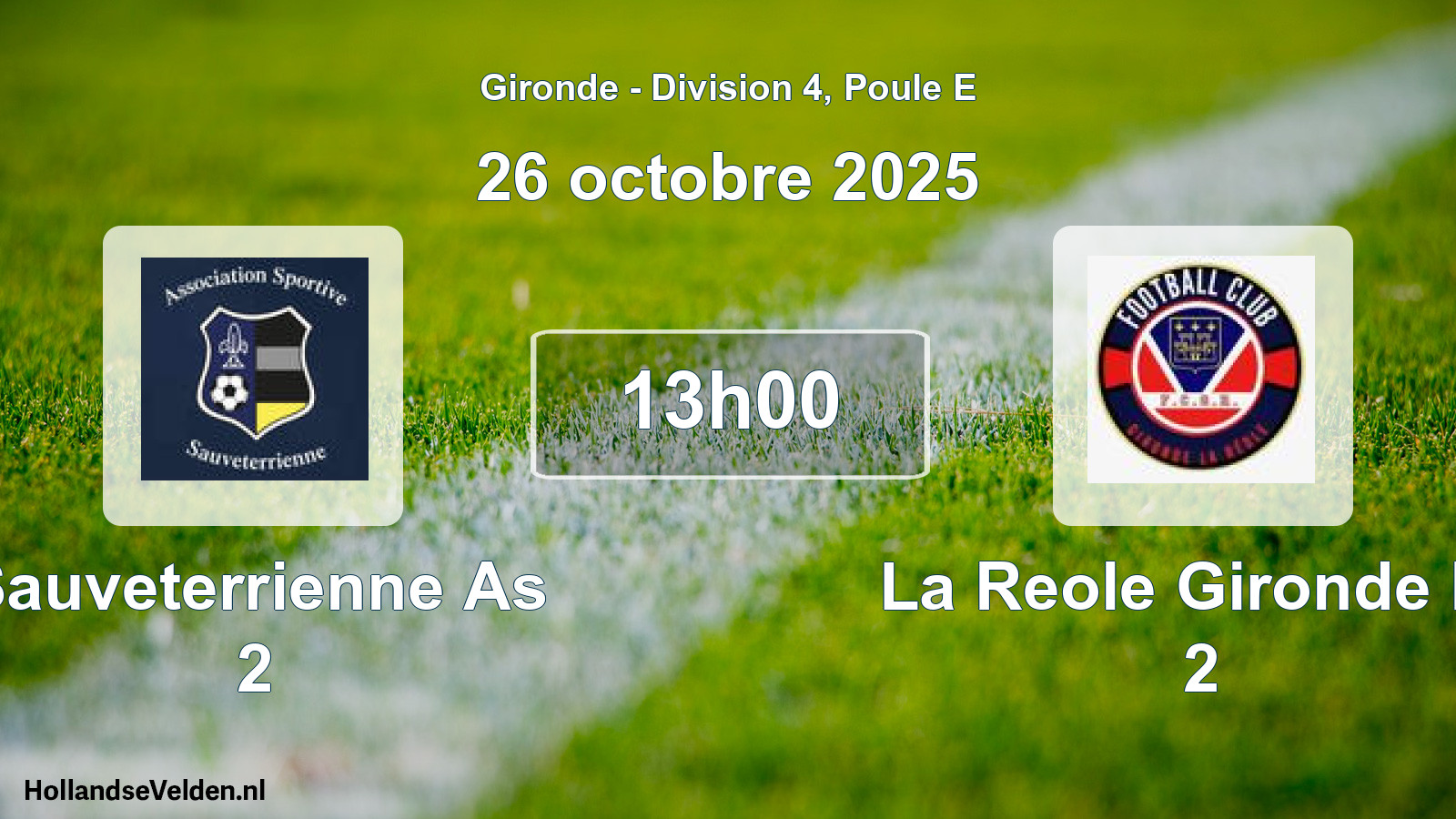 Geplande wedstrijd: Sauveterrienne As 2 - La Reole Gironde Fc 2 (26 octobre 2025)