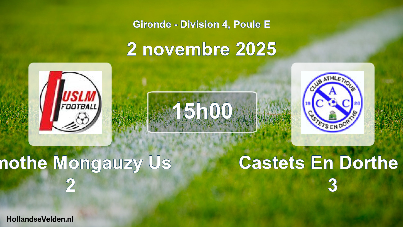 Geplande wedstrijd: Lamothe Mongauzy Us 2 - Castets En Dorthe Ca 3 (2 novembre 2025)