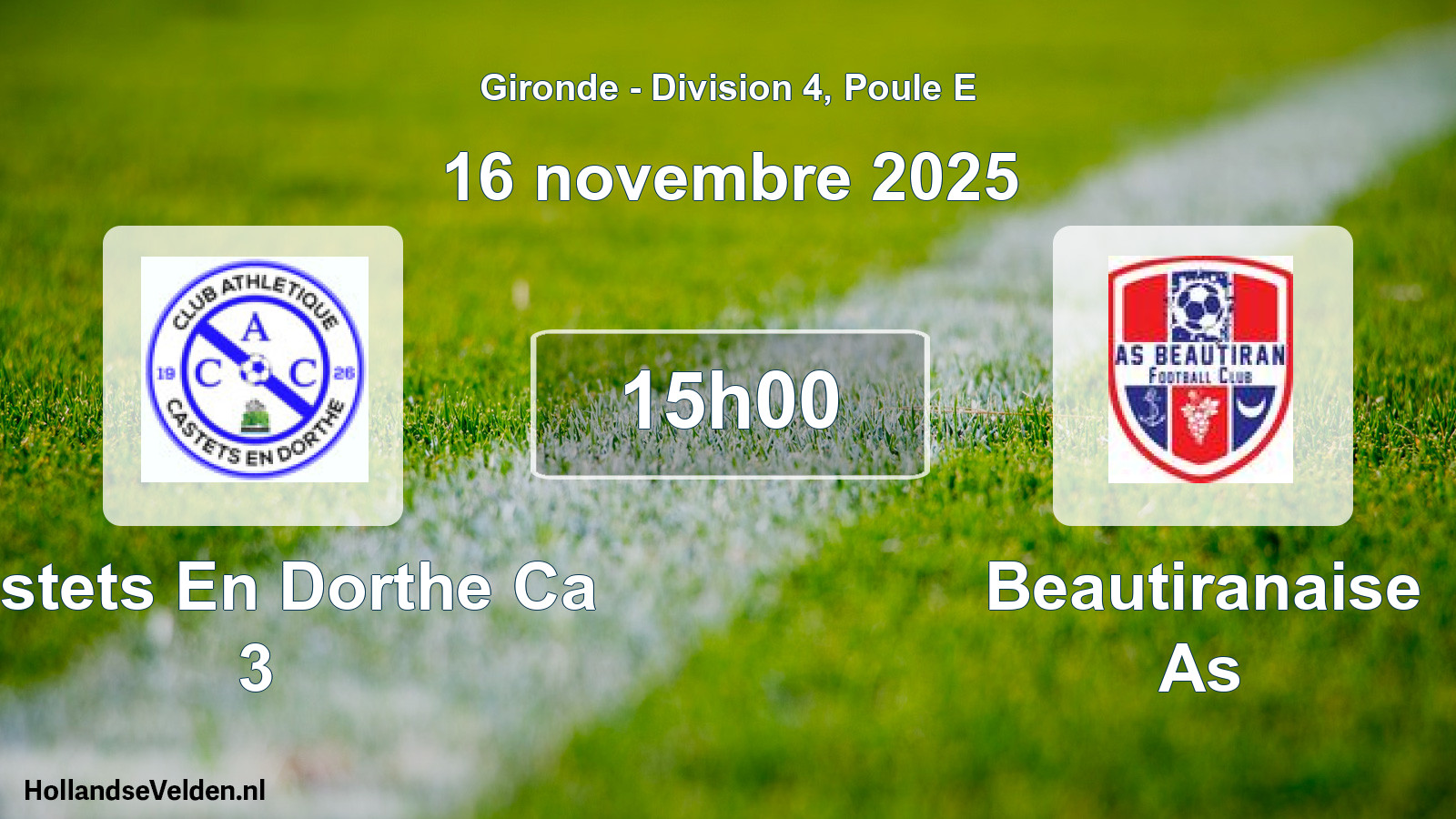 Scheduled Match: Castets En Dorthe Ca 3 - Beautiranaise As (16 November 2025)