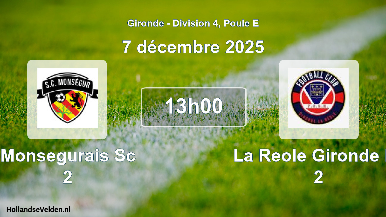Scheduled Match: Monsegurais Sc 2 - La Reole Gironde Fc 2 (7 December 2025)