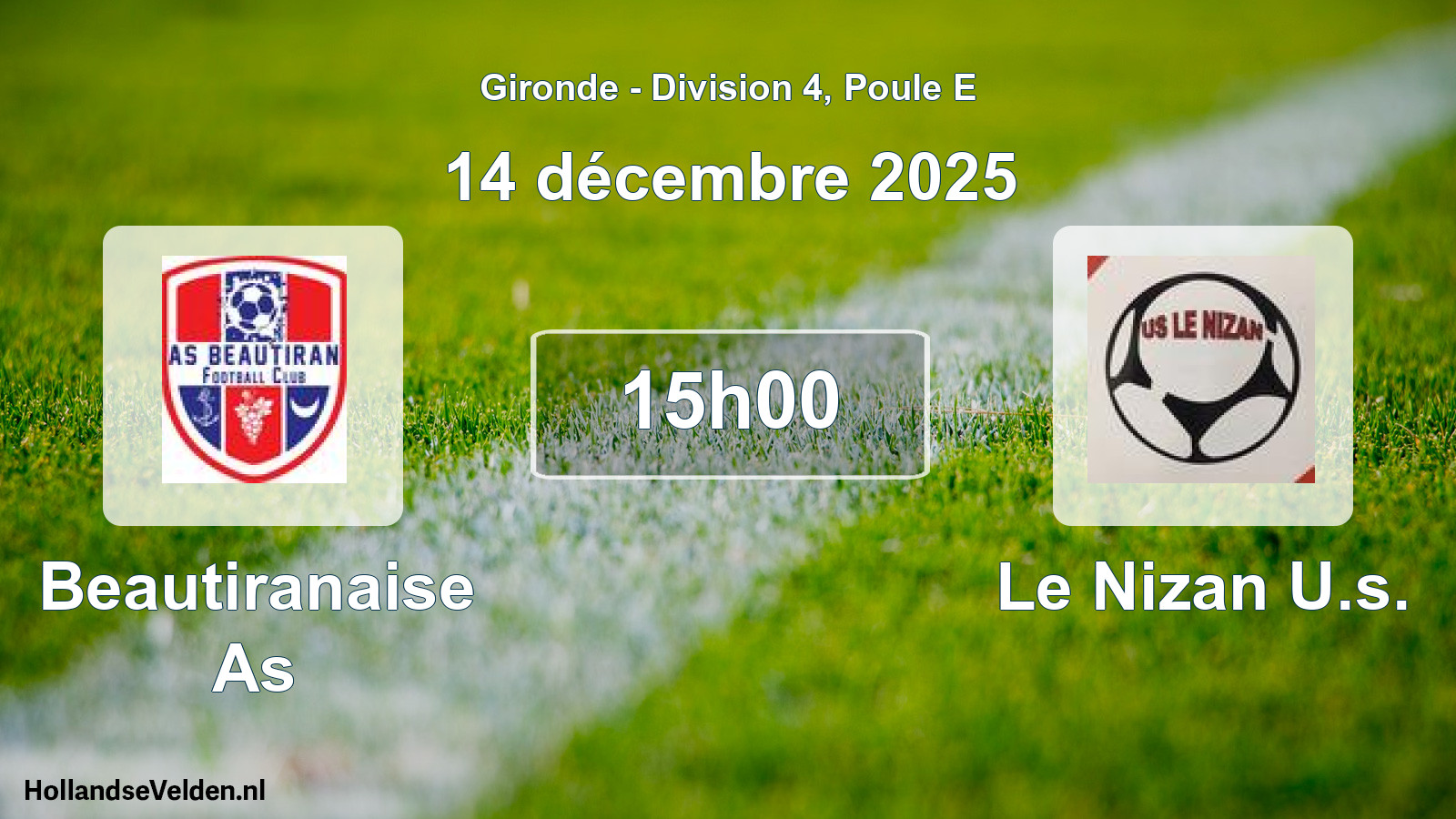 Geplande wedstrijd: Beautiranaise As - Le Nizan U.s. (14 décembre 2025)