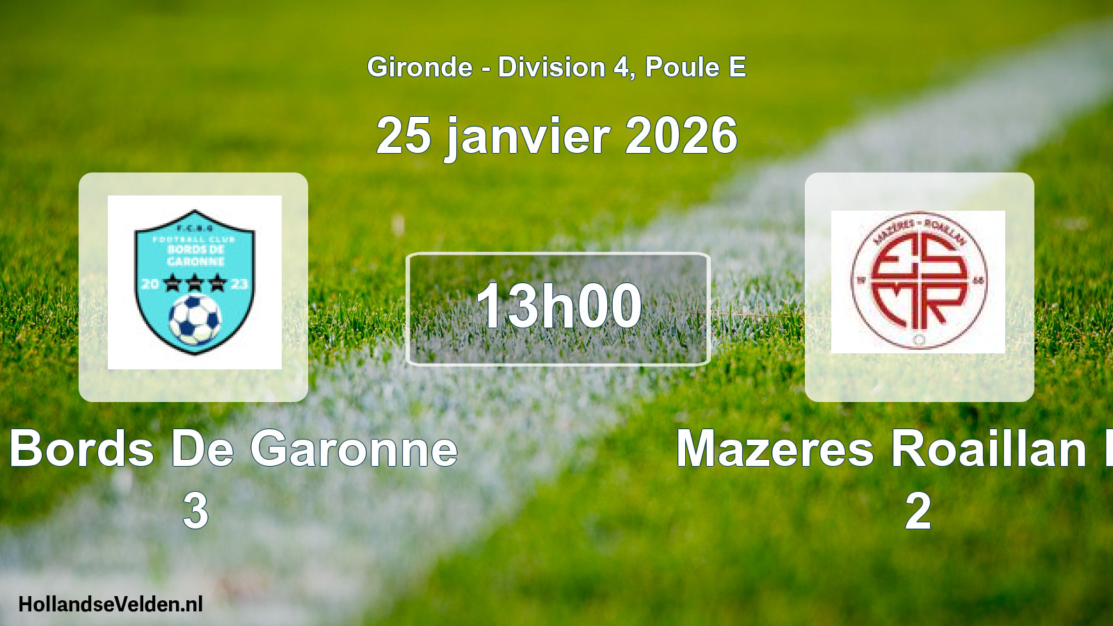 Scheduled Match: Fc Bords De Garonne 3 - Mazeres Roaillan Es 2 (25 January 2026)