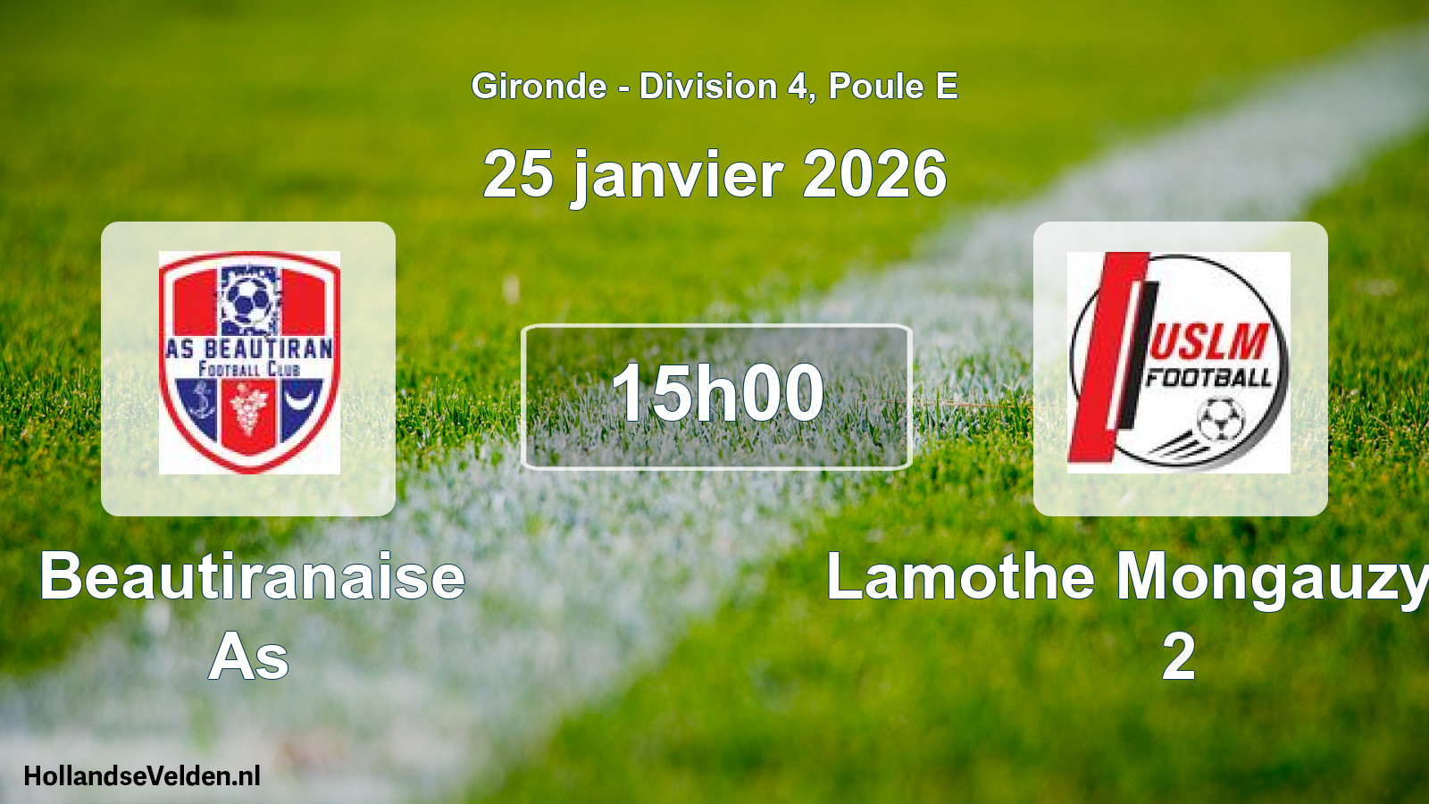Scheduled Match: Beautiranaise As - Lamothe Mongauzy Us 2 (25 January 2026)