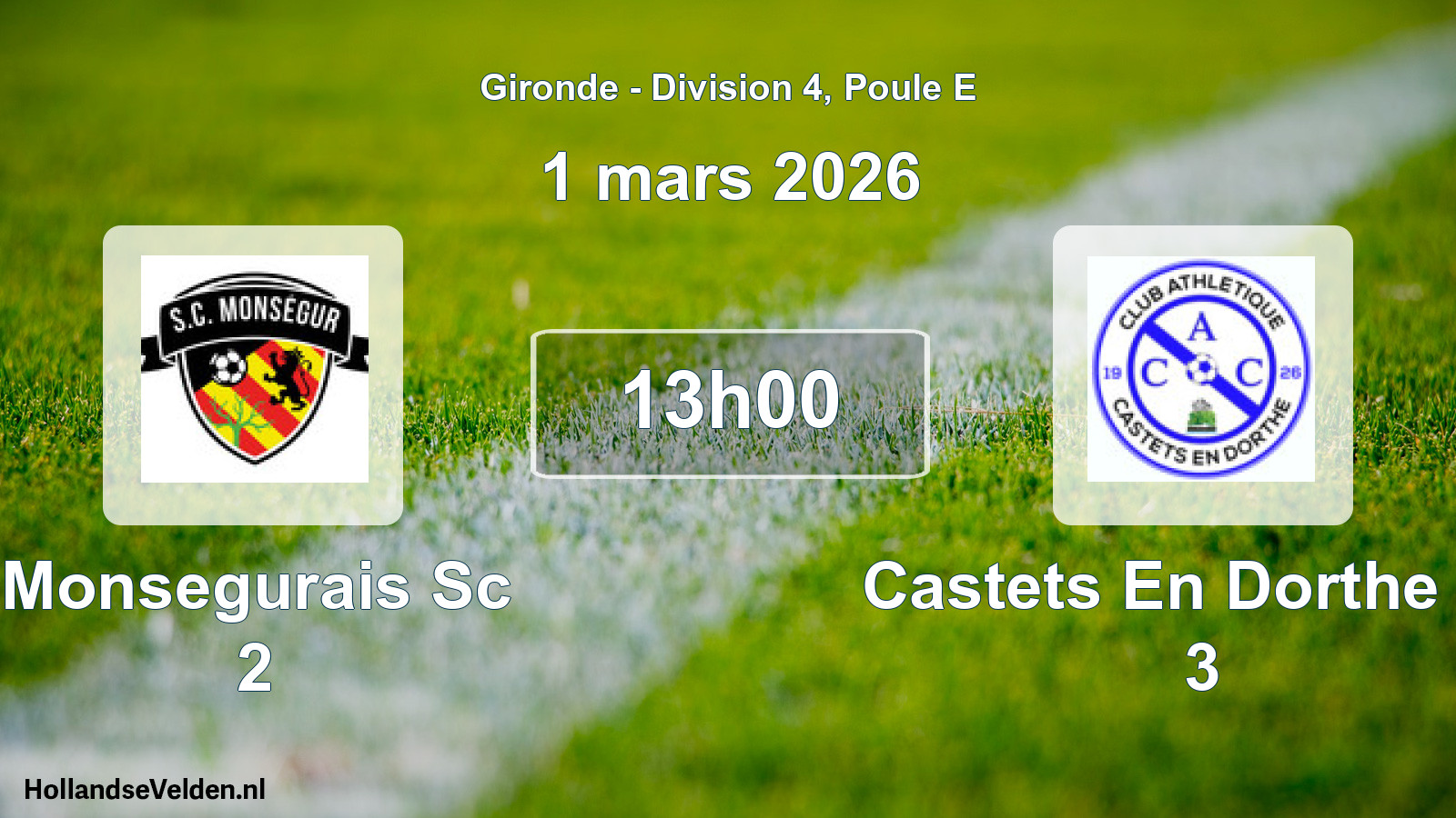 Geplande wedstrijd: Monsegurais Sc 2 - Castets En Dorthe Ca 3 (1 mars 2026)