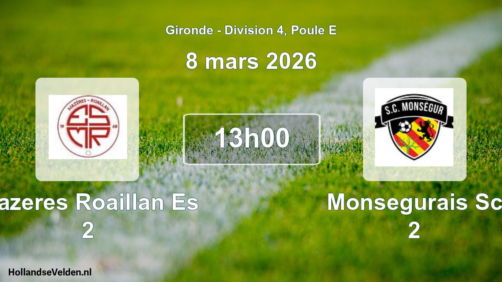 Geplande wedstrijd: Mazeres Roaillan Es 2 - Monsegurais Sc 2 (8 mars 2026)