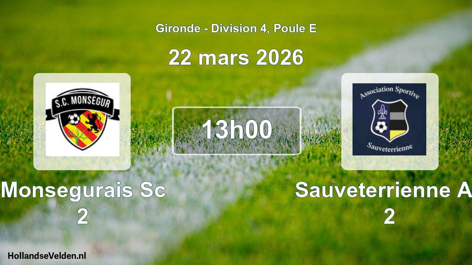 Scheduled Match: Monsegurais Sc 2 - Sauveterrienne As 2 (22 March 2026)