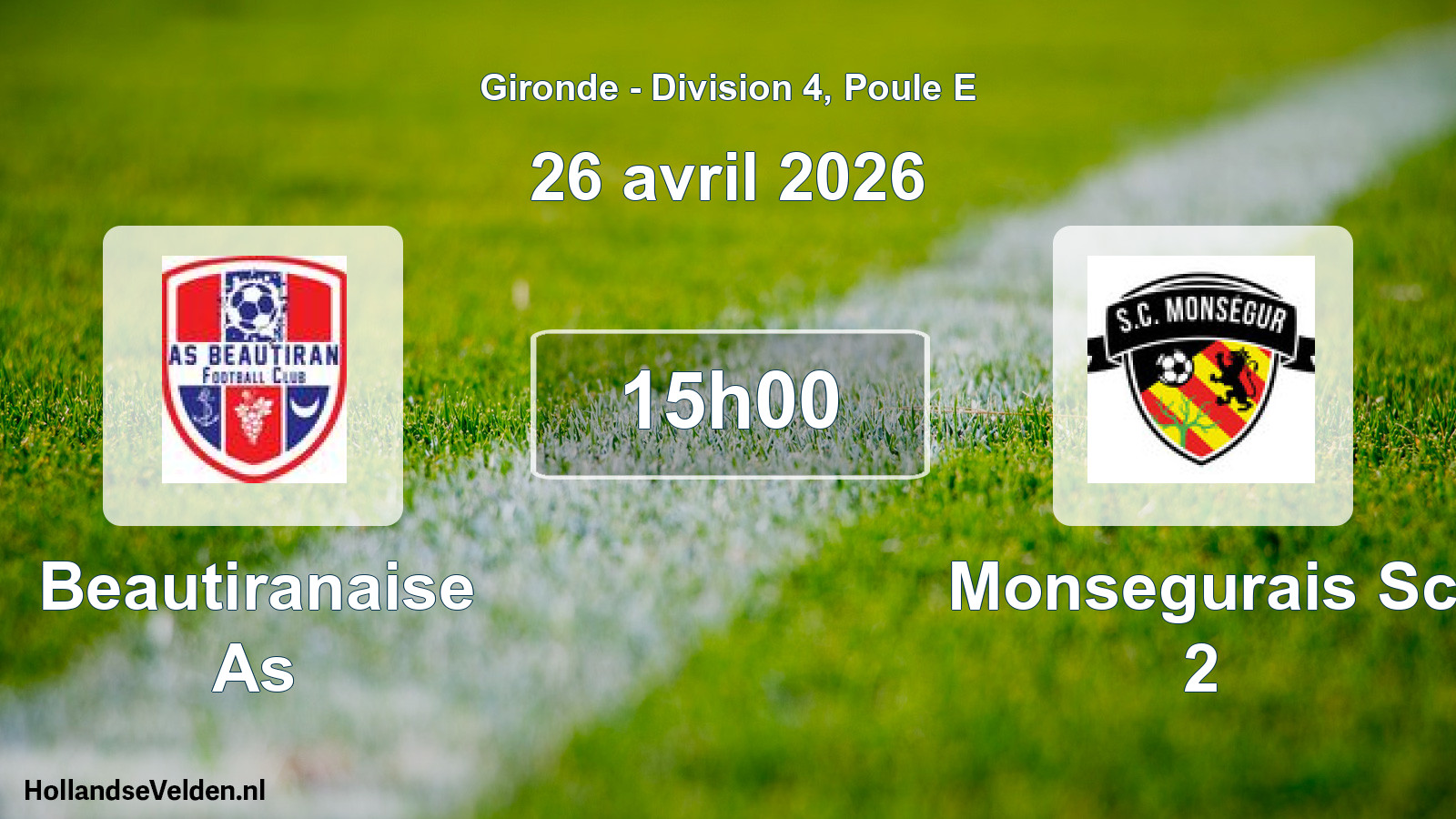 Scheduled Match: Beautiranaise As - Monsegurais Sc 2 (26 April 2026)