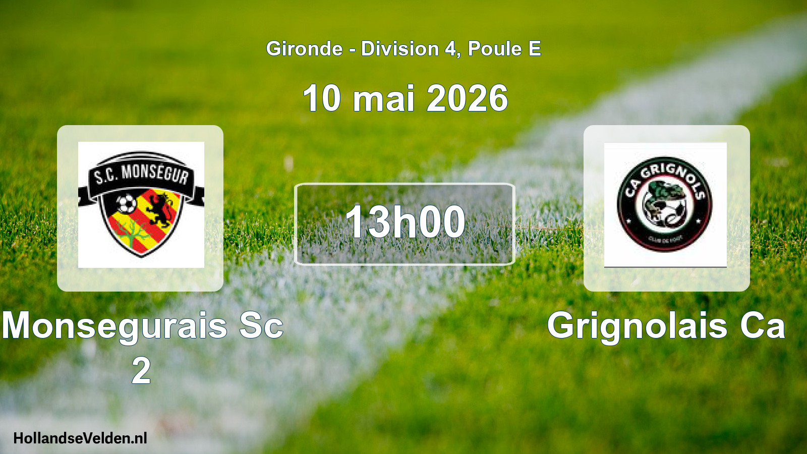 Scheduled Match: Monsegurais Sc 2 - Grignolais Ca (10 May 2026)