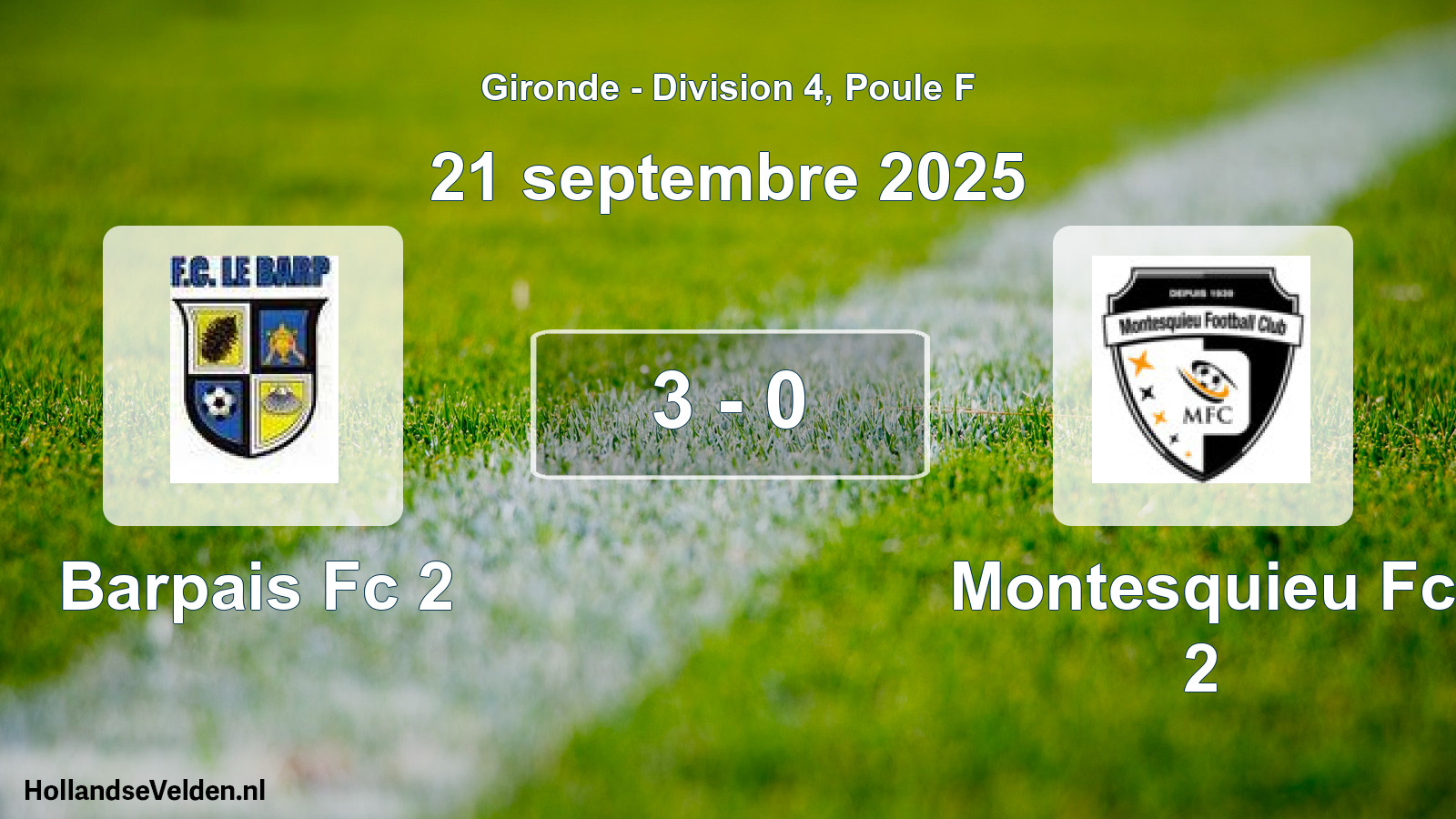 Total number of matches played: Barpais Fc 2 - Montesquieu Fc 2 3 - 0 (21 September 2025)