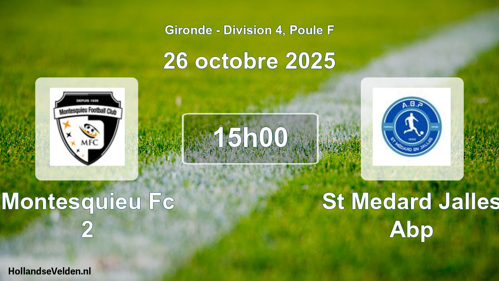 Scheduled Match: Montesquieu Fc 2 - St Medard Jalles Abp (26 October 2025)
