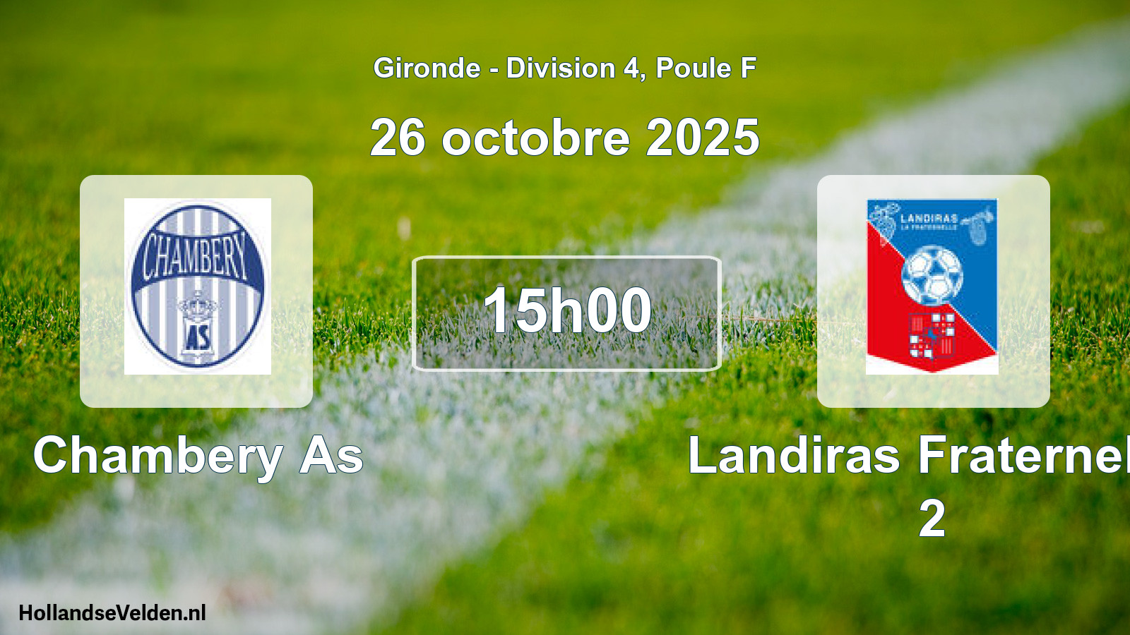 Geplande wedstrijd: Chambery As - Landiras Fraternelle 2 (26 octobre 2025)