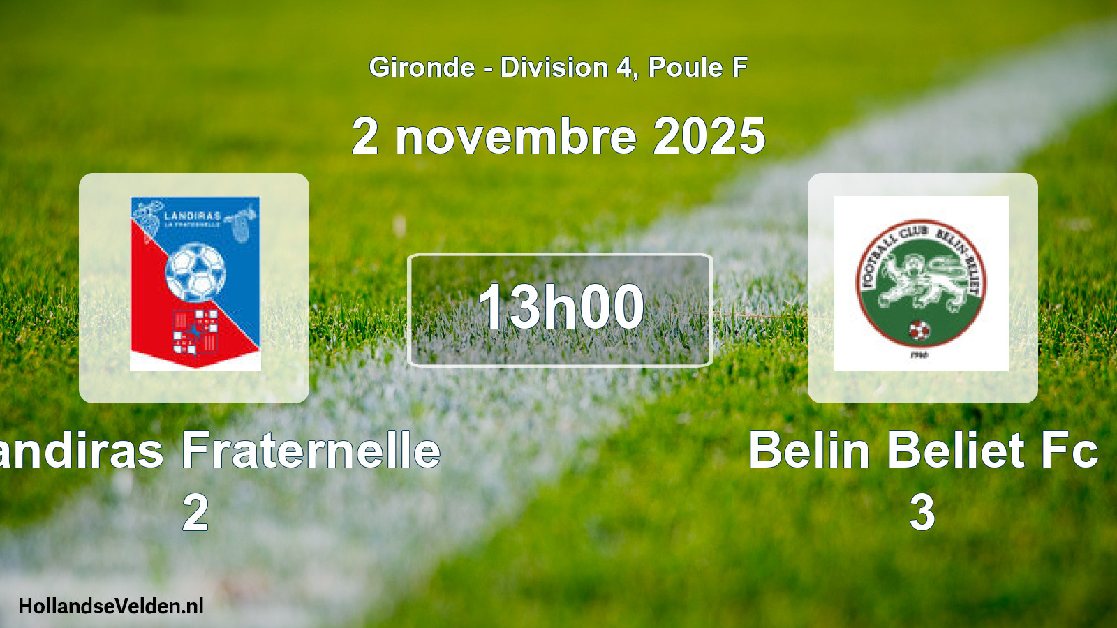 Geplande wedstrijd: Landiras Fraternelle 2 - Belin Beliet Fc 3 (2 novembre 2025)