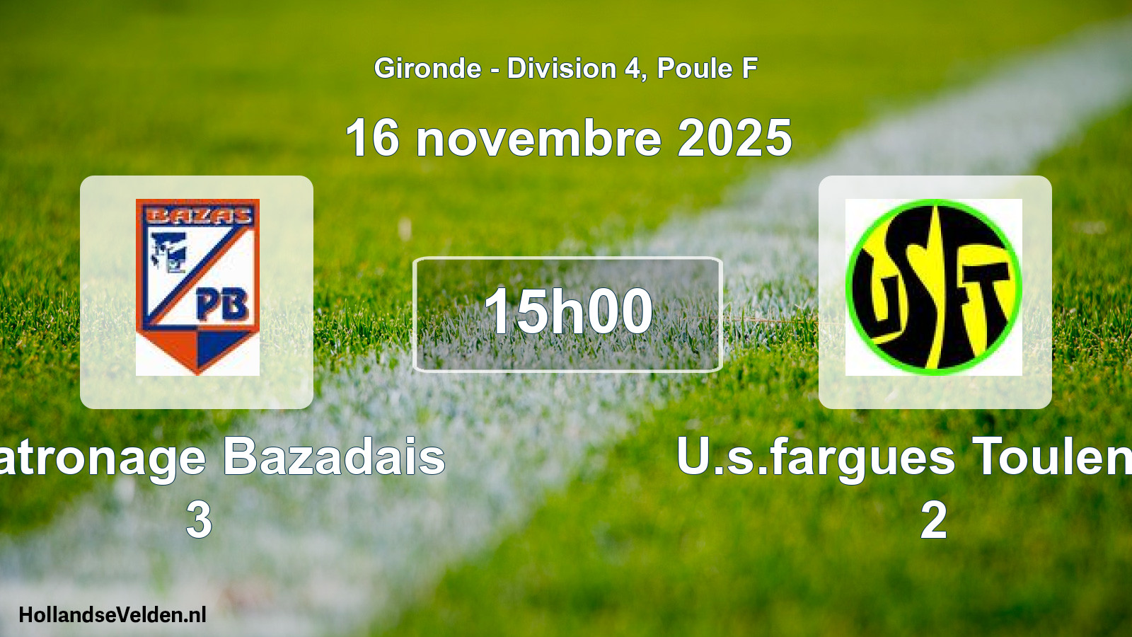 Geplande wedstrijd: Patronage Bazadais 3 - U.s.fargues Toulenne 2 (16 novembre 2025)