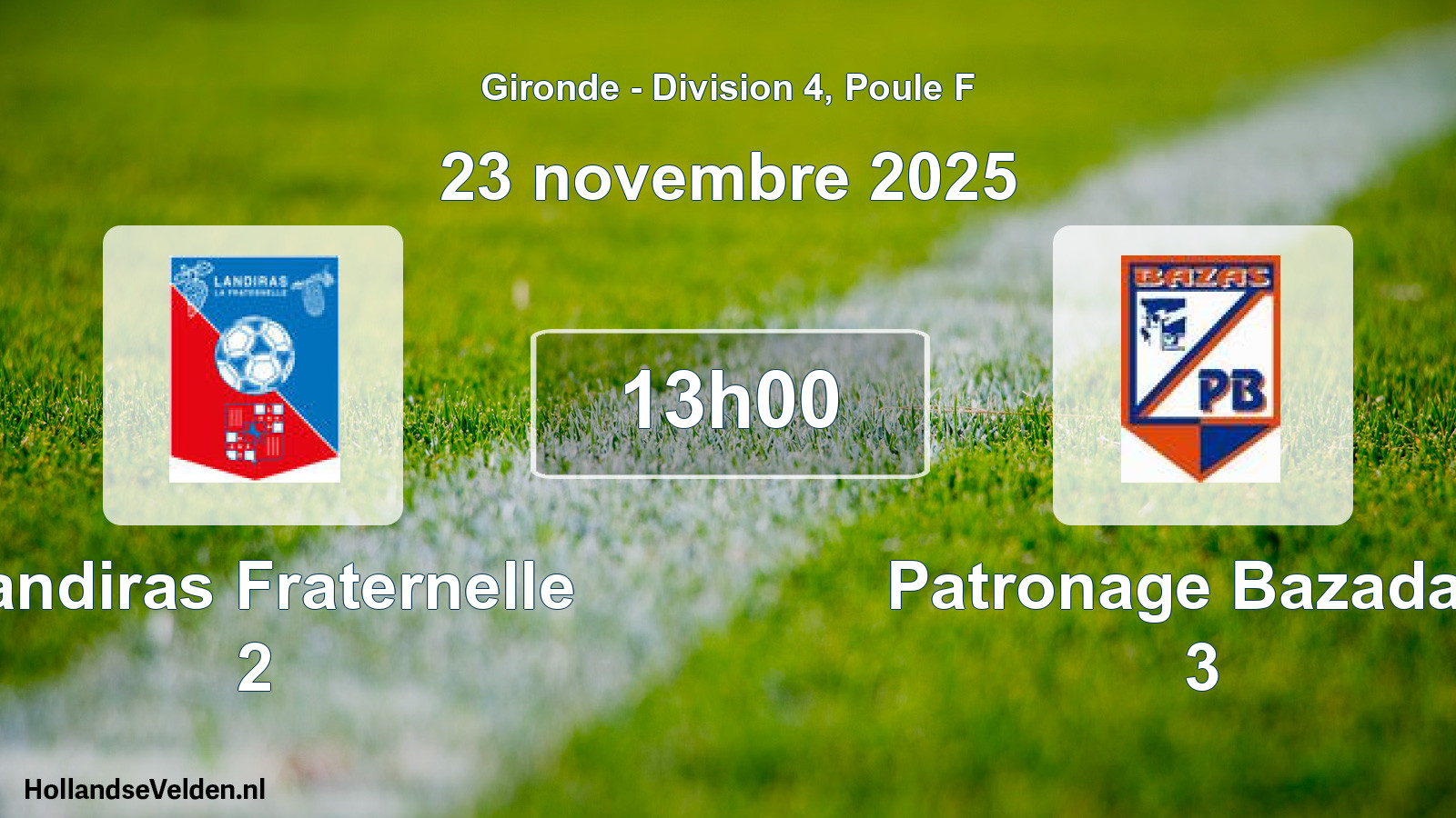 Geplande wedstrijd: Landiras Fraternelle 2 - Patronage Bazadais 3 (23 novembre 2025)