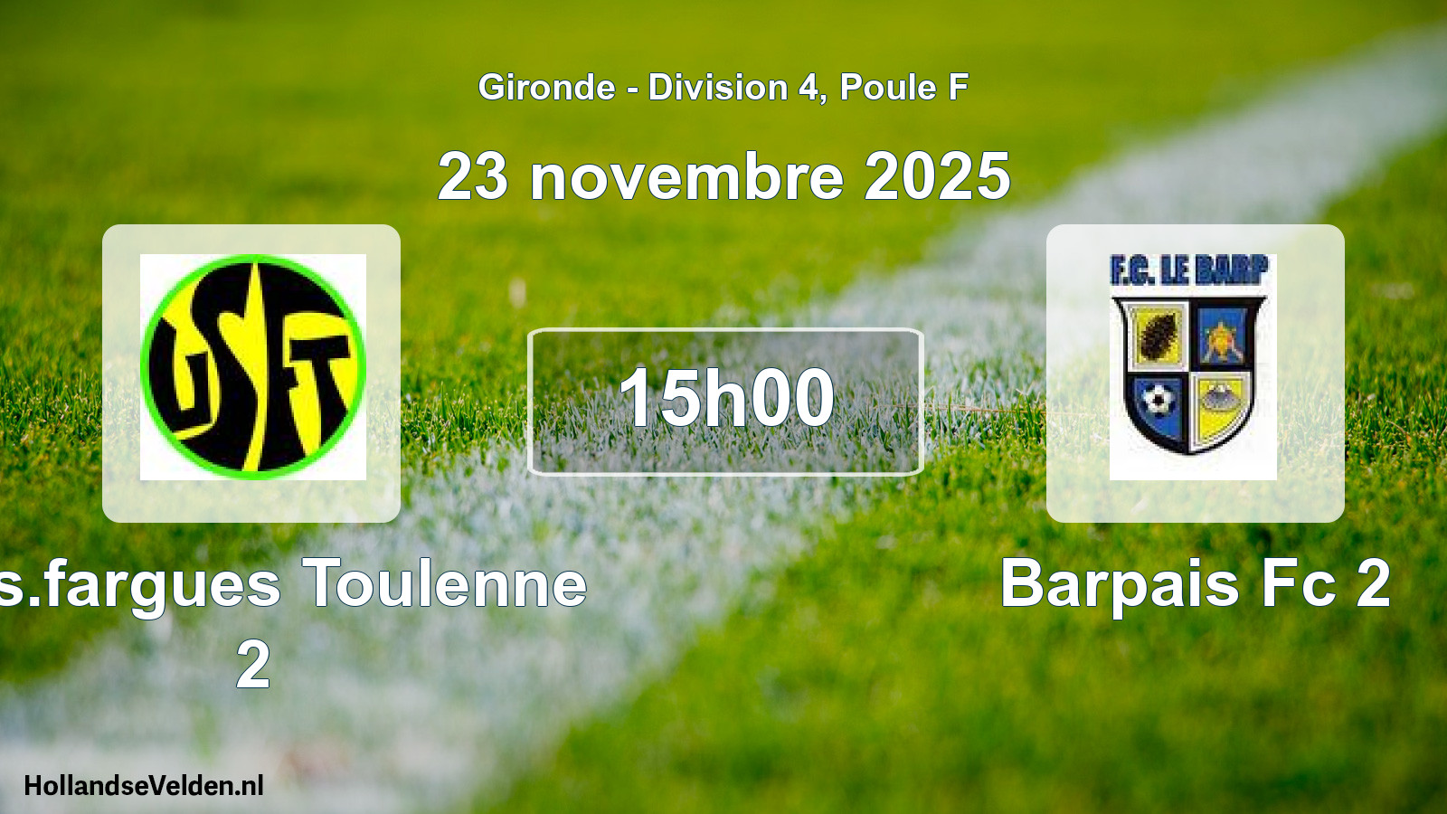 Geplande wedstrijd: U.s.fargues Toulenne 2 - Barpais Fc 2 (23 novembre 2025)