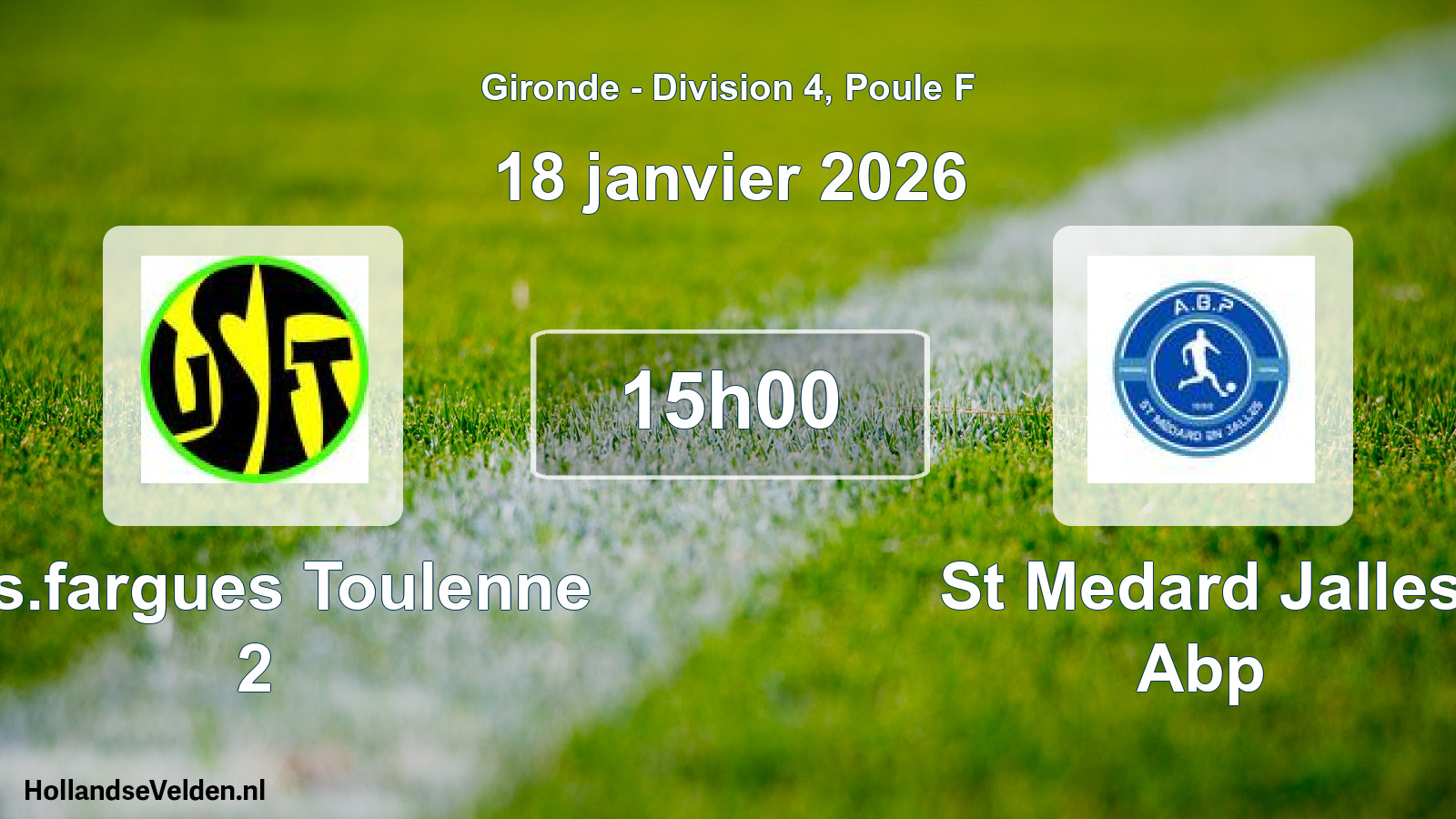 Scheduled Match: U.s.fargues Toulenne 2 - St Medard Jalles Abp (18 January 2026)