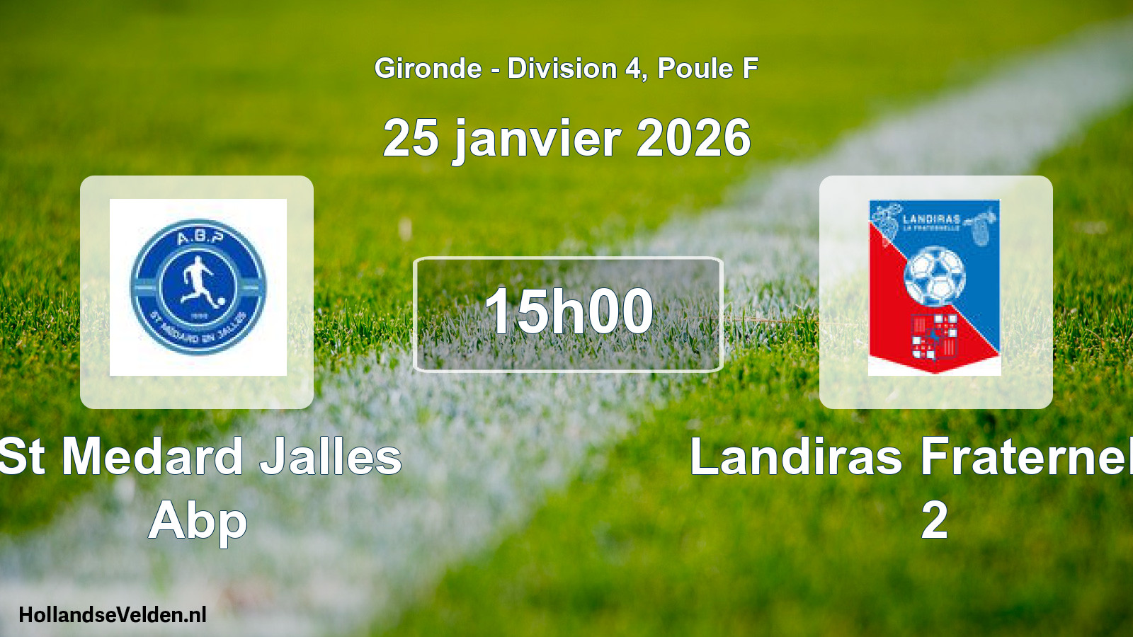 Scheduled Match: St Medard Jalles Abp - Landiras Fraternelle 2 (25 January 2026)