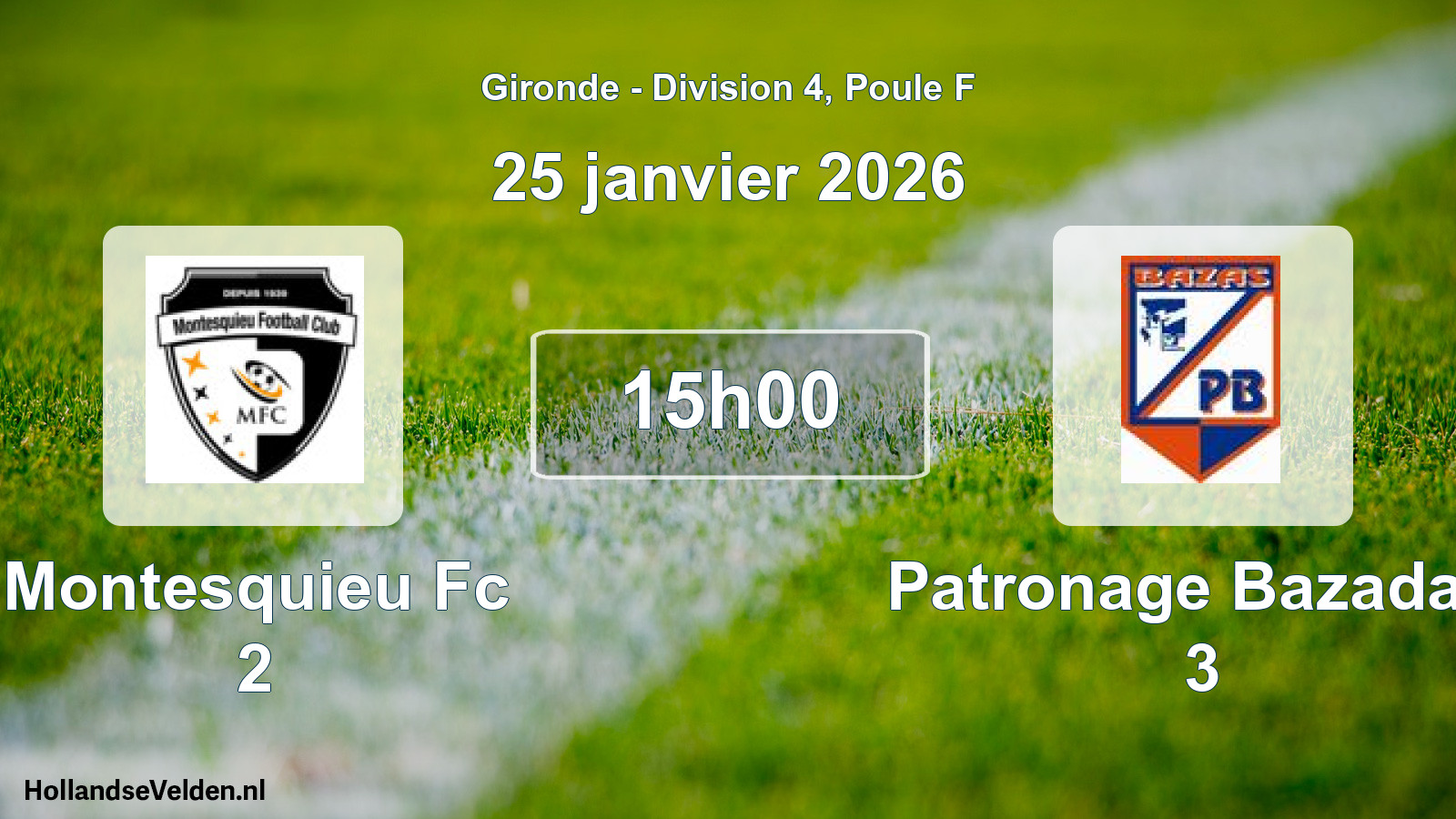 Scheduled Match: Montesquieu Fc 2 - Patronage Bazadais 3 (25 January 2026)