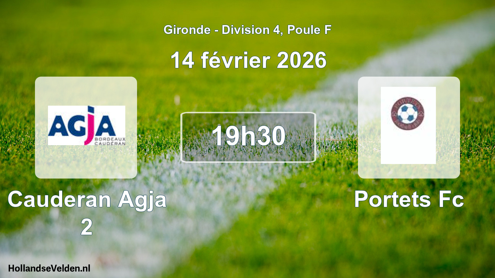 Geplande wedstrijd: Cauderan Agja 2 - Portets Fc (14 février 2026)