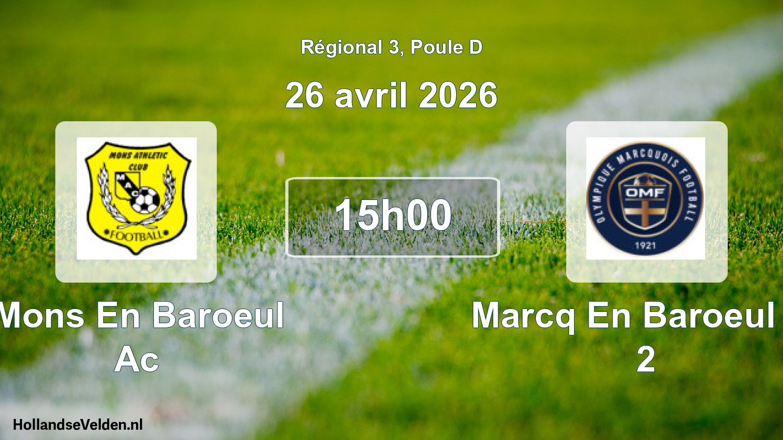 Geplande wedstrijd: Mons En Baroeul Ac - Marcq En Baroeul O. 2 (26 april 2026)
