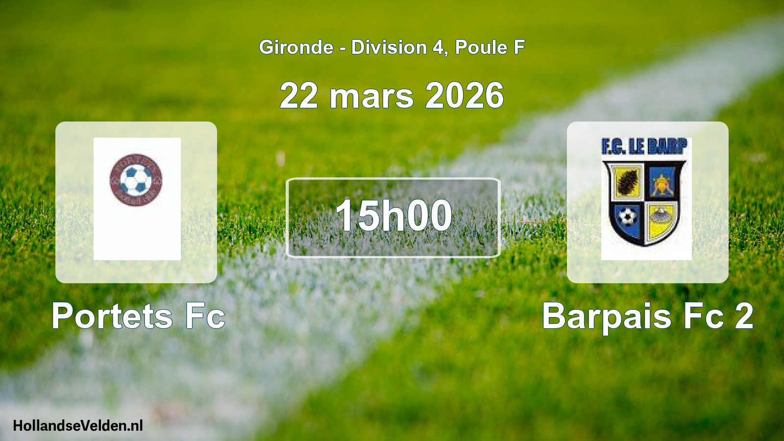 Geplande wedstrijd: Portets Fc - Barpais Fc 2 (22 mars 2026)