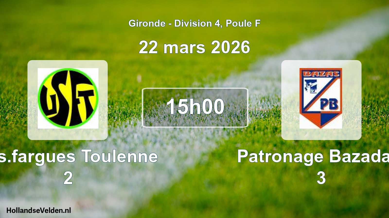 Geplande wedstrijd: U.s.fargues Toulenne 2 - Patronage Bazadais 3 (22 mars 2026)