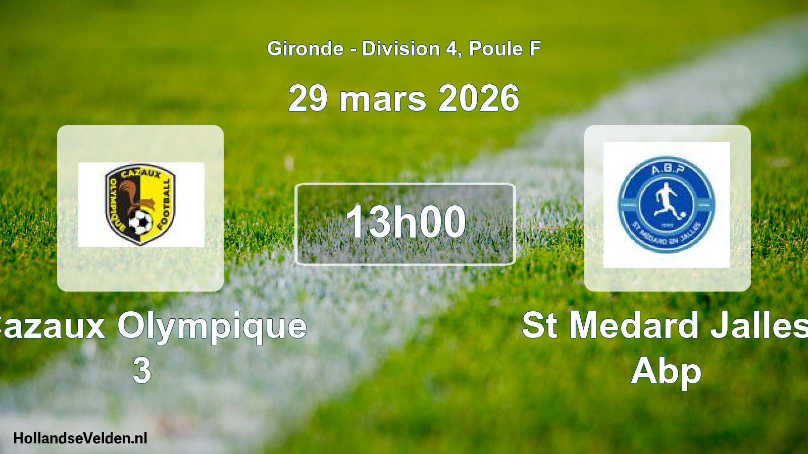 Scheduled Match: Cazaux Olympique 3 - St Medard Jalles Abp (29 March 2026)