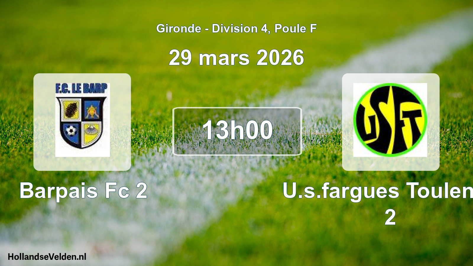 Geplande wedstrijd: Barpais Fc 2 - U.s.fargues Toulenne 2 (29 mars 2026)