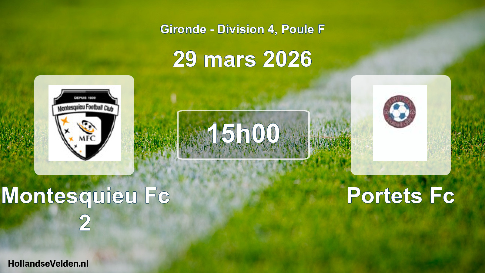 Geplande wedstrijd: Montesquieu Fc 2 - Portets Fc (29 mars 2026)