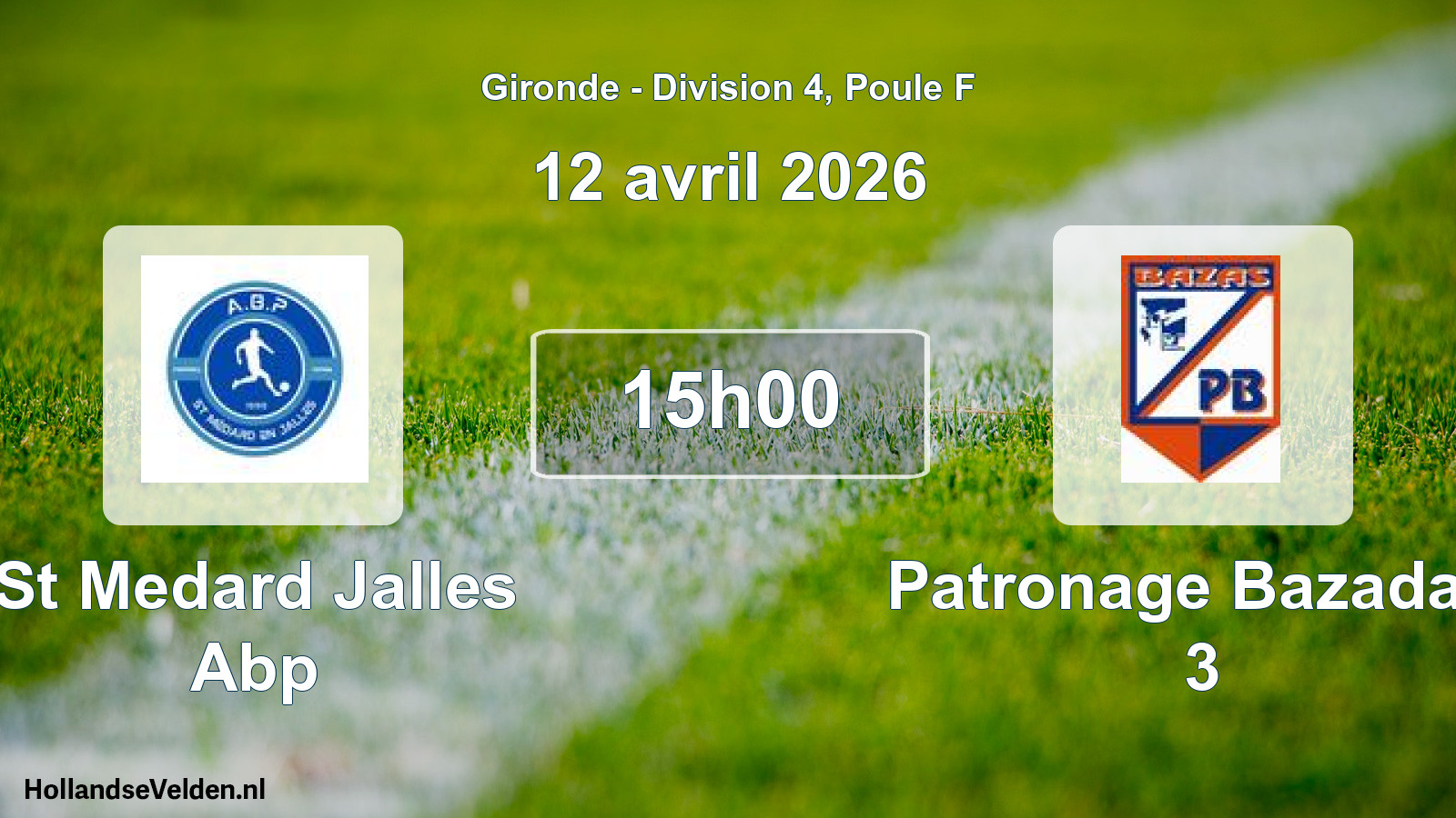 Scheduled Match: St Medard Jalles Abp - Patronage Bazadais 3 (12 April 2026)