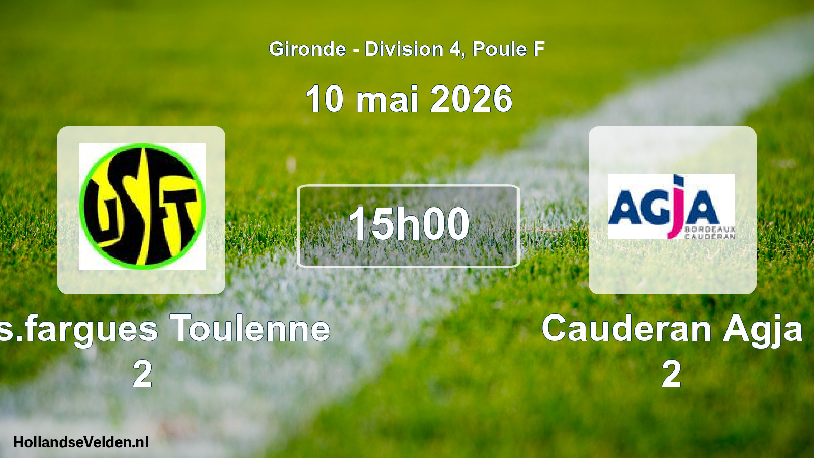 Geplande wedstrijd: U.s.fargues Toulenne 2 - Cauderan Agja 2 (10 mai 2026)