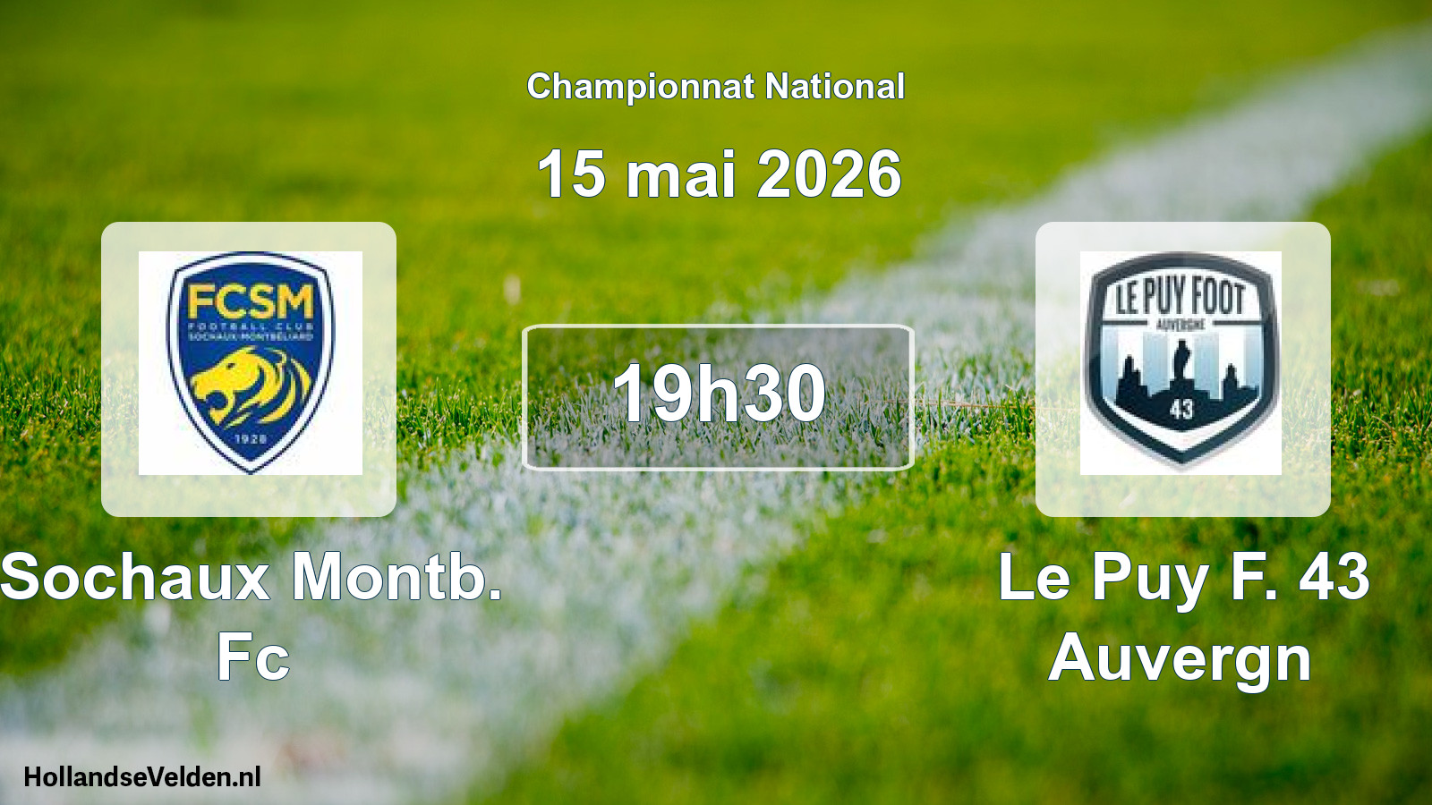 Scheduled Match: Sochaux Montb. Fc - Le Puy F. 43 Auvergn (15 May 2026)