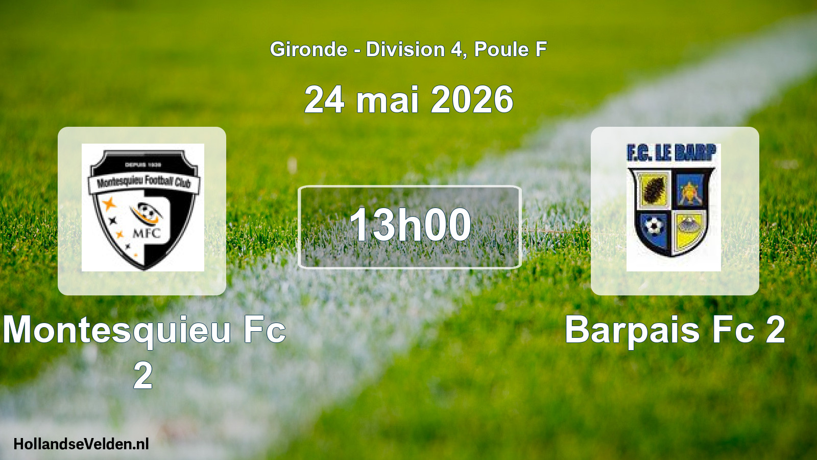 Scheduled Match: Montesquieu Fc 2 - Barpais Fc 2 (24 May 2026)