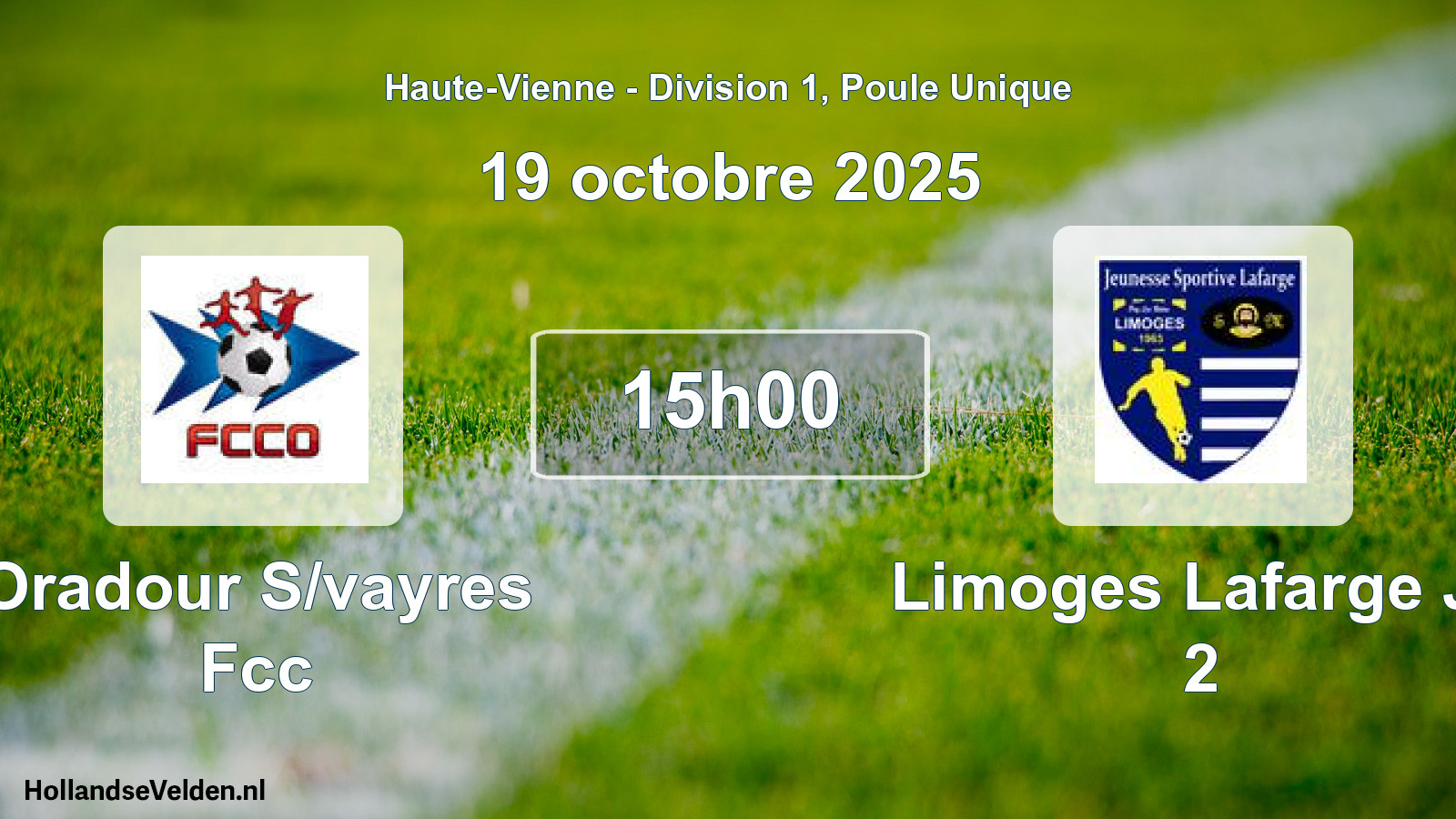 Geplande wedstrijd: Oradour S/vayres Fcc - Limoges Lafarge Js 2 (19 octobre 2025)