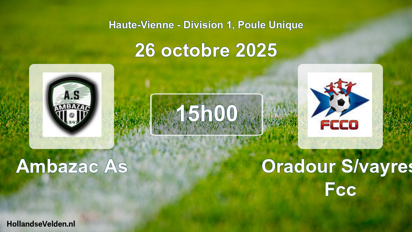 Scheduled Match: Ambazac As - Oradour S/vayres Fcc (26 October 2025)