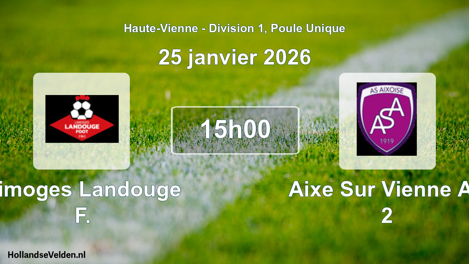 Geplande wedstrijd: Limoges Landouge F. - Aixe Sur Vienne As 2 (25 janvier 2026)