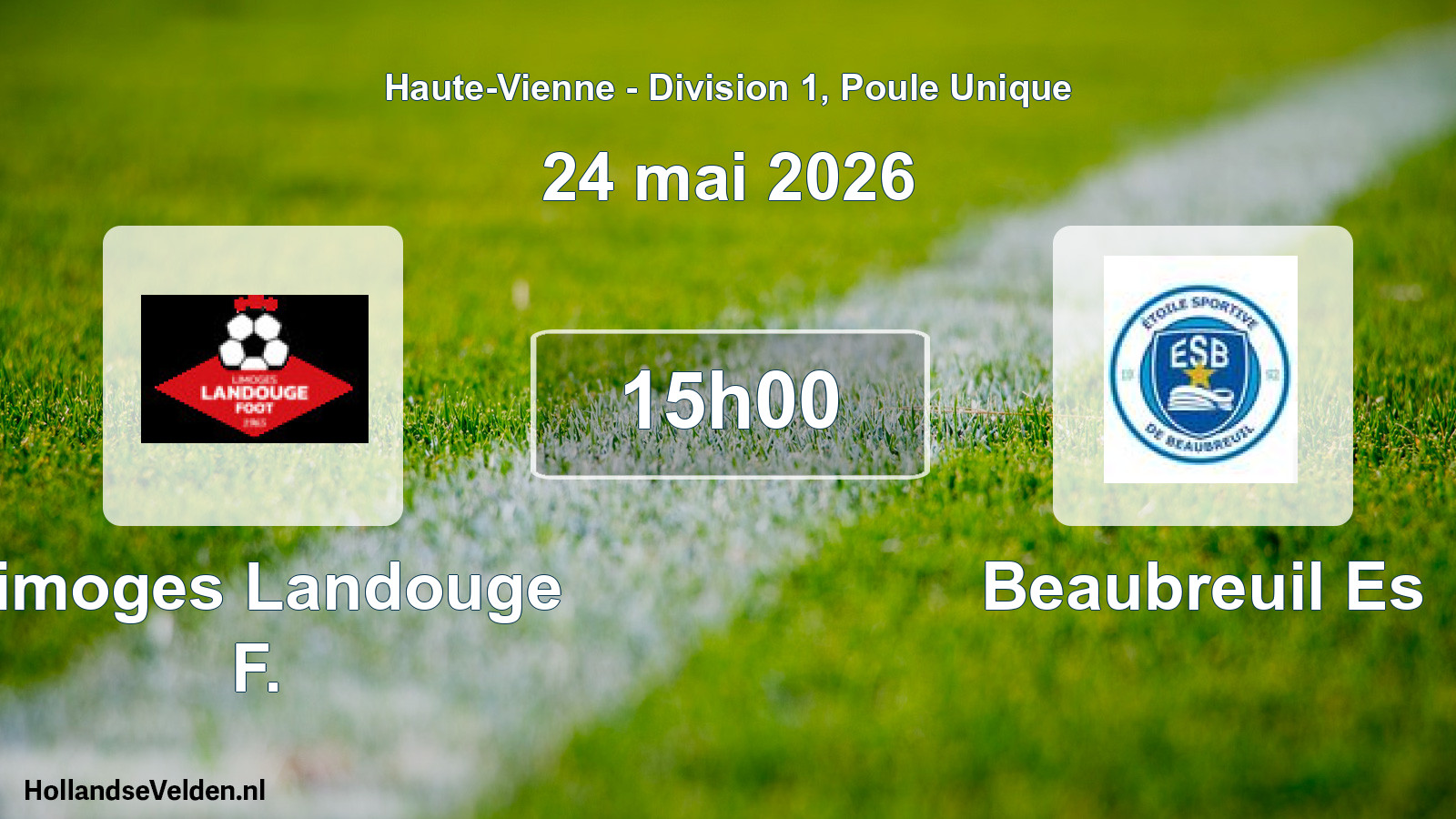 Geplande wedstrijd: Limoges Landouge F. - Beaubreuil Es (24 mai 2026)