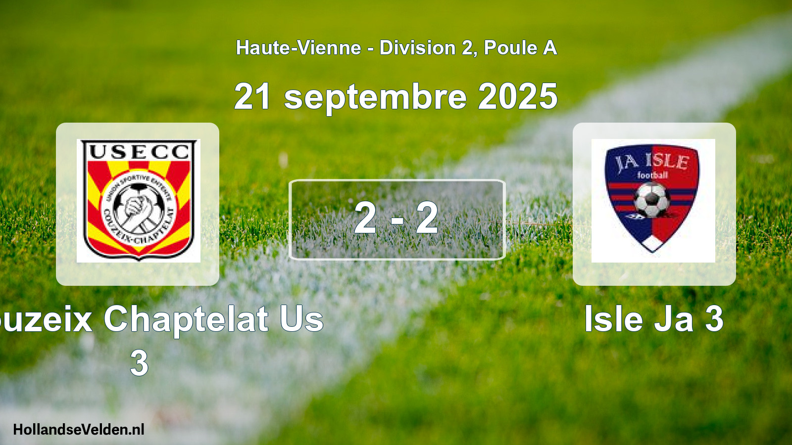 Total number of matches played: Couzeix Chaptelat Us 3 - Isle Ja 3 2 - 2 (21 September 2025)