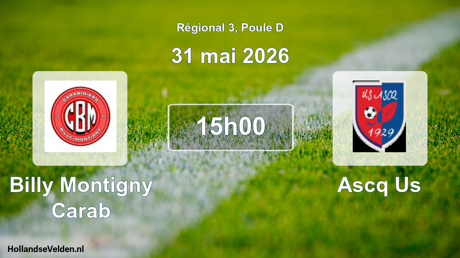 Scheduled Match: Billy Montigny Carab - Ascq Us (31 May 2026)