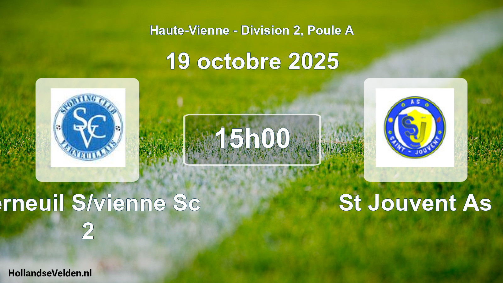 Geplande wedstrijd: Verneuil S/vienne Sc 2 - St Jouvent As (19 octobre 2025)