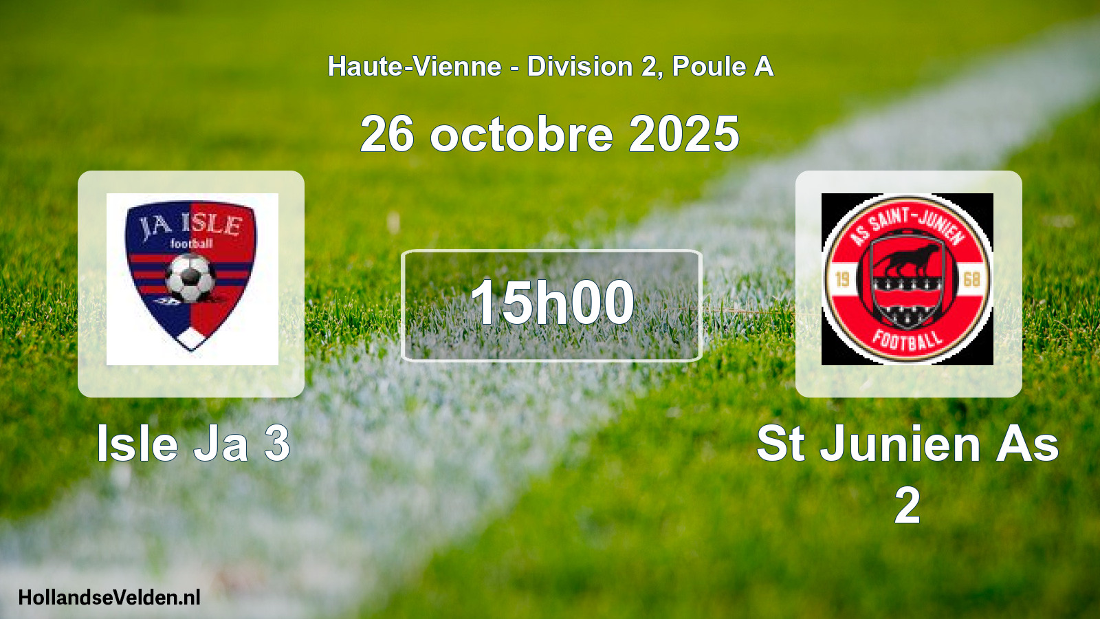 Geplande wedstrijd: Isle Ja 3 - St Junien As 2 (26 octobre 2025)
