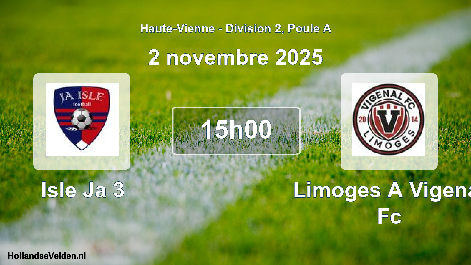 Geplande wedstrijd: Isle Ja 3 - Limoges A Vigenal Fc (2 novembre 2025)