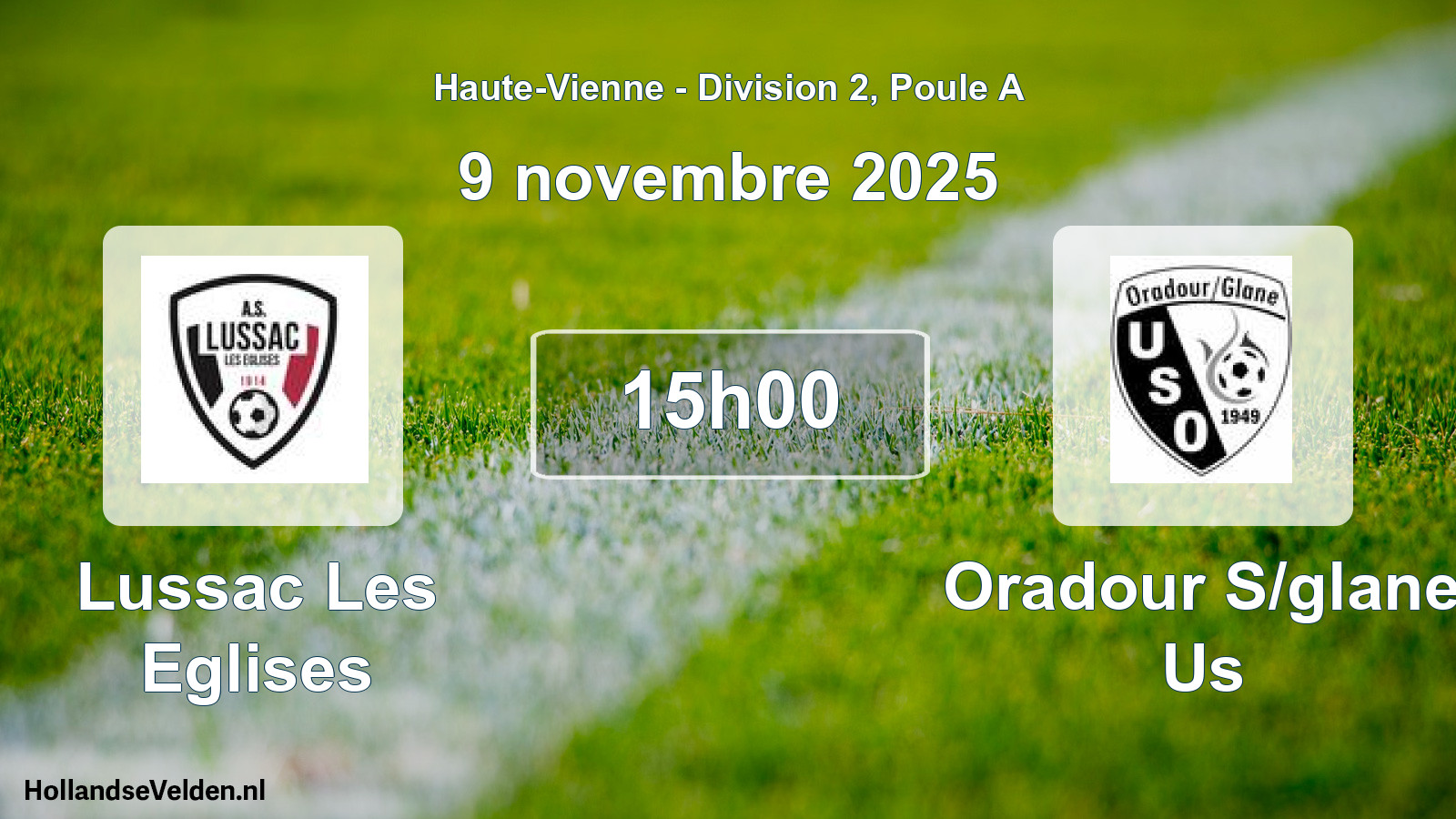 Geplande wedstrijd: Lussac Les Eglises - Oradour S/glane Us (9 novembre 2025)