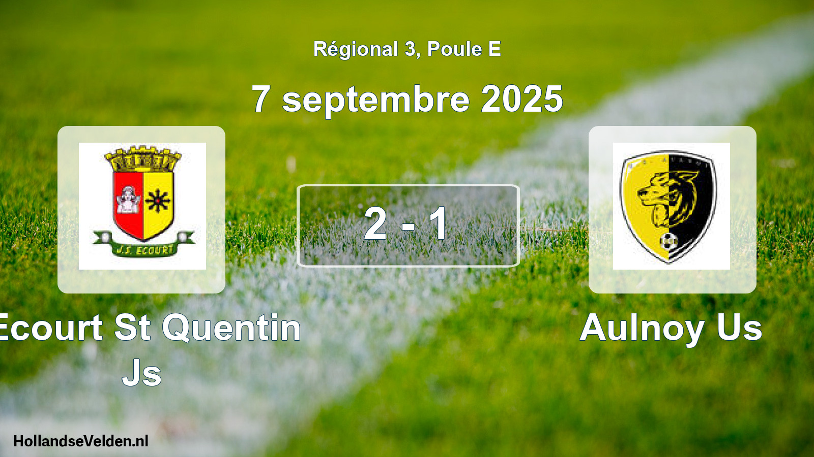 Gespeelde wedstrijd: Ecourt St Quentin Js - Aulnoy Us 2 - 1 (7 septembre 2025)