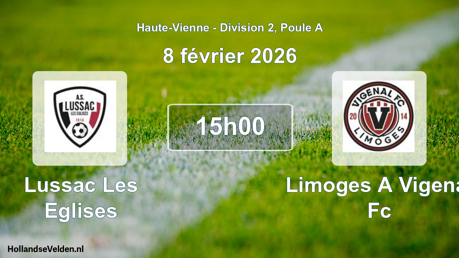 Geplande wedstrijd: Lussac Les Eglises - Limoges A Vigenal Fc (8 février 2026)