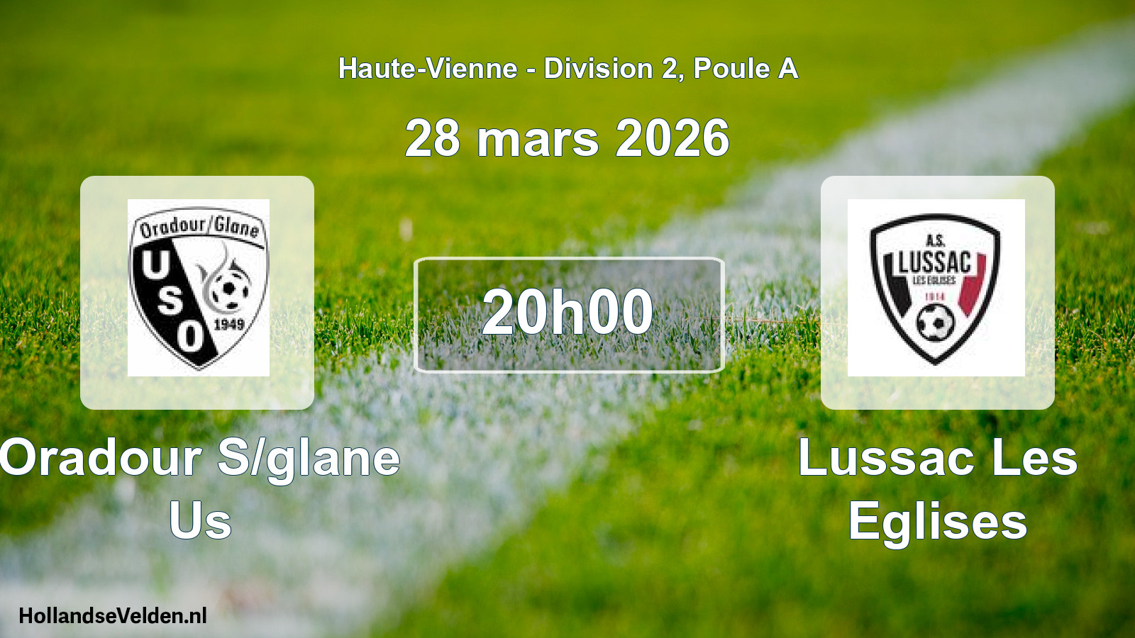 Geplande wedstrijd: Oradour S/glane Us - Lussac Les Eglises (28 mars 2026)