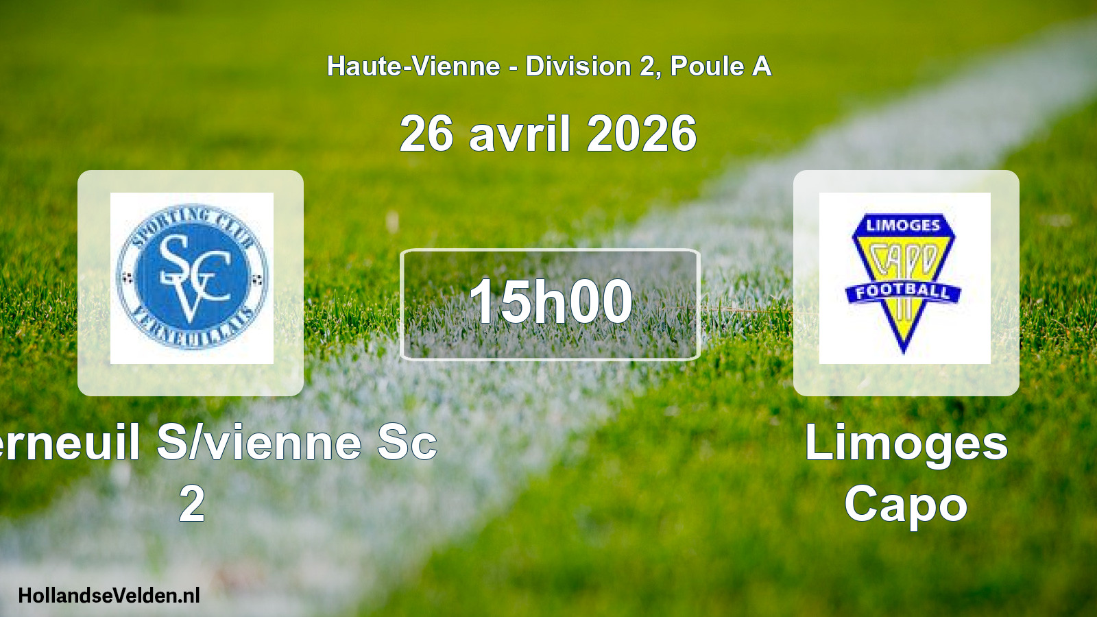 Geplande wedstrijd: Verneuil S/vienne Sc 2 - Limoges Capo (26 avril 2026)